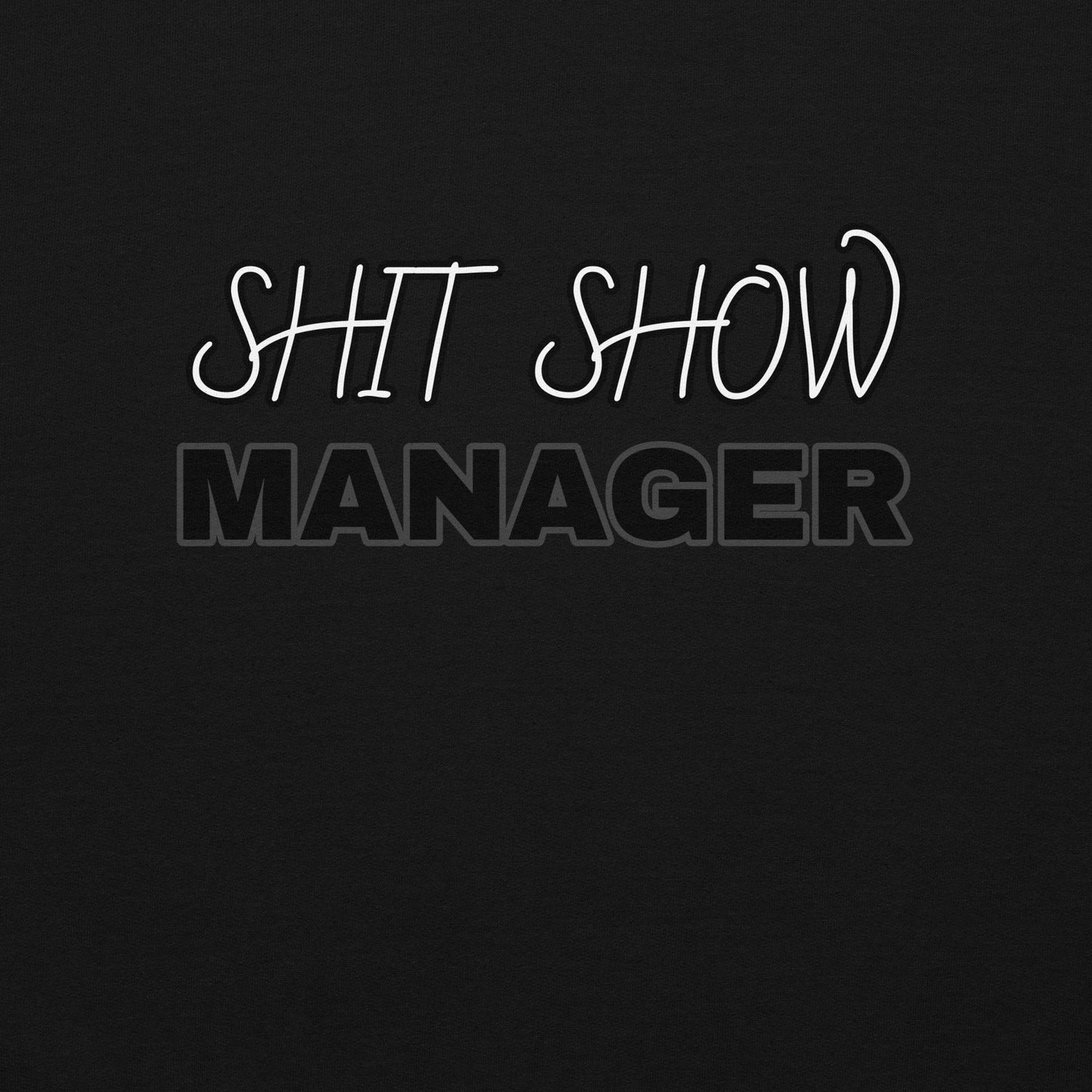 Sh@t Show Hoodie