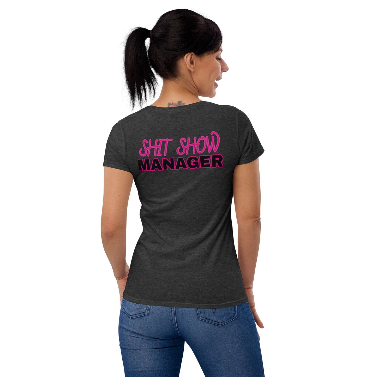 SHIT SHOW MANAGER - Women's short sleeve t-shirt