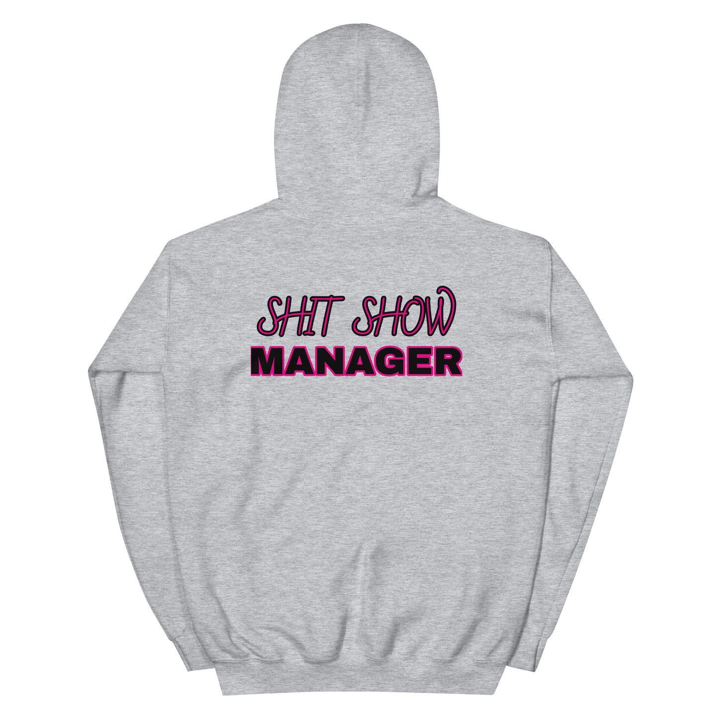 Sh@t Show Manager Hoodie