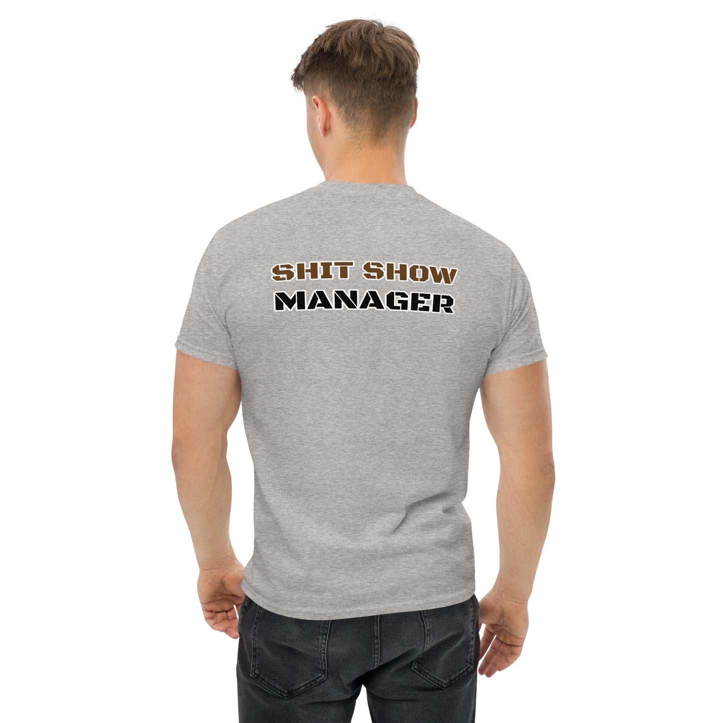 Shit Show Manager  -  Men's classic tee